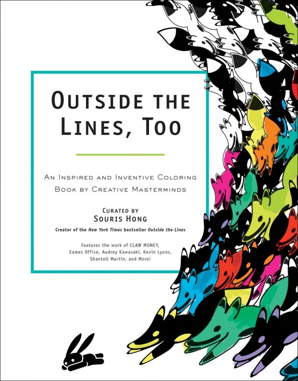 Book Launch: Outside the Lines, Too: An Inspired and Inventive Coloring Book by Creative Masterminds