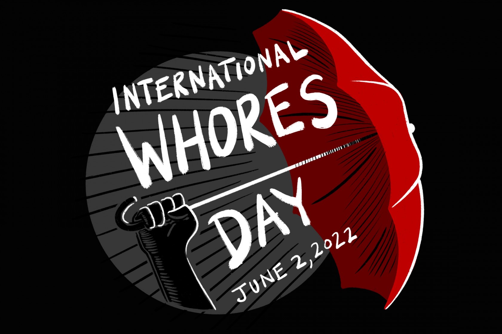 International Whores’ Day 2022. Design by kd diamond.