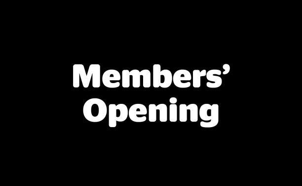 Members' Opening