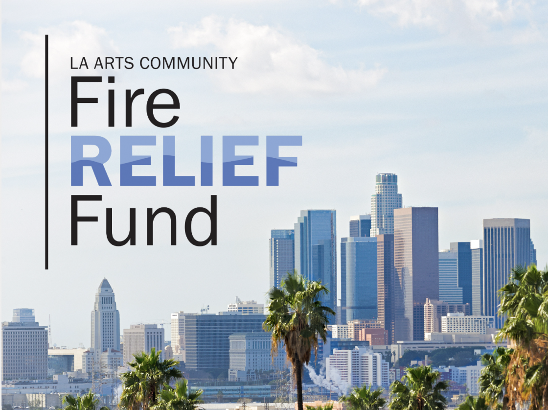 LA Arts Community Fire Relief Fund
